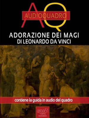 cover image of Adorazione dei Magi di Leonardo Da Vinci. Audioquadro